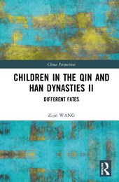 Children in the Qin and Han Dynasties II