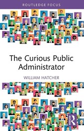 The Curious Public Administrator
