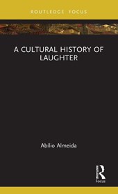 A Cultural History of Laughter