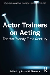 Actor Trainers on Acting