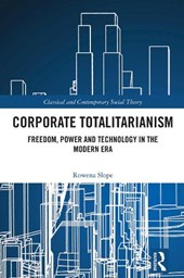 Corporate Totalitarianism