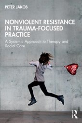 Nonviolent Resistance in Trauma-Focused Practice