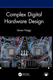 Complex Digital Hardware Design