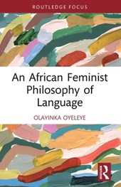An African Feminist Philosophy of Language
