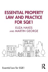 Essential Property Law and Practice for SQE1