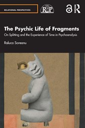 The Psychic Life of Fragments