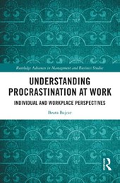 Understanding Procrastination at Work