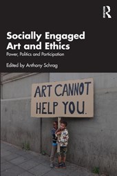 Socially Engaged Art and Ethics