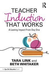 Teacher Induction That Works