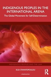 Indigenous Peoples in the International Arena