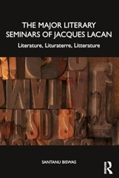 The Major Literary Seminars of Jacques Lacan
