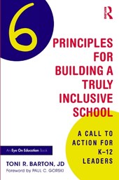 Six Principles for Building a Truly Inclusive School
