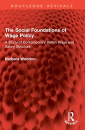 The Social Foundations of Wage Policy