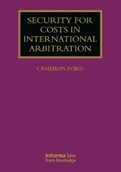 Security for Costs in International Arbitration
