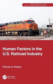 Human Factors in the U.S. Railroad Industry