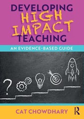 Developing High Impact Teaching: An Evidence-Based Guide