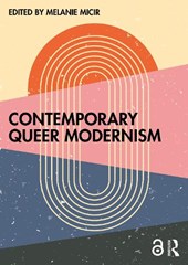 Contemporary Queer Modernism