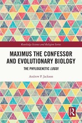 Maximus the Confessor and Evolutionary Biology