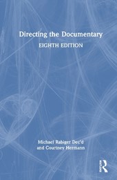 Directing the Documentary