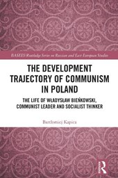 The Development Trajectory of Communism in Poland