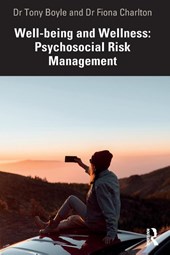 Well-being and Wellness: Psychosocial Risk Management