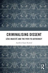 Criminalising Dissent
