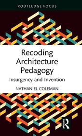 Recoding Architecture Pedagogy