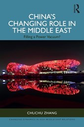 China’s Changing Role in the Middle East