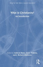 What is Christianity?