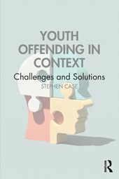 Youth Offending in Context