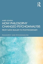 How Philosophy Changed Psychoanalysis