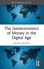 The Geoeconomics of Money in the Digital Age