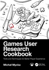 Games User Research Cookbook