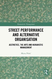 Street Performance and Alternative Organisation