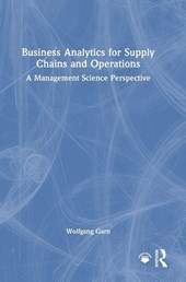 Business Analytics for Supply Chains and Operations