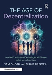 The Age of Decentralization
