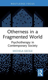 Otherness in a Fragmented World