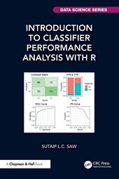 Introduction to Classifier Performance Analysis with R
