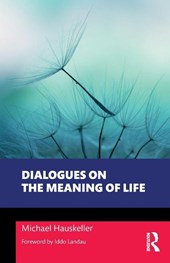 Dialogues on the Meaning of Life