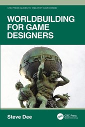 Worldbuilding for Game Designers