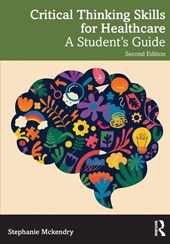 Critical Thinking Skills for Healthcare