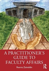 A Practitioner's Guide to Faculty Affairs