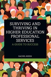 Surviving and Thriving in Higher Education Professional Services