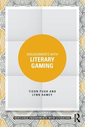 Engagements with Literary Gaming