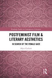 Postfeminist Film & Literary Aesthetics