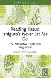 Reading Kazuo Ishiguro’s Never Let Me Go