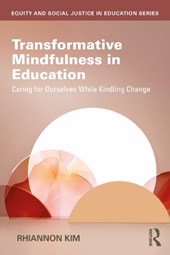 Transformative Mindfulness in Education