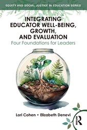 Integrating Educator Well-Being, Growth, and Evaluation