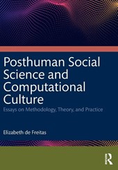 Posthuman Social Science and Computational Culture