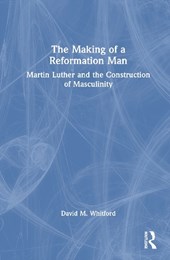 The Making of a Reformation Man